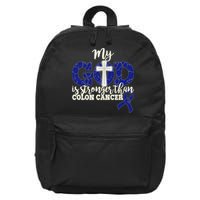 My God Is Stronger Than Colon Cancer 16 in Basic Backpack