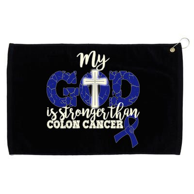 My God Is Stronger Than Colon Cancer Grommeted Golf Towel