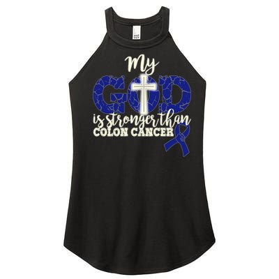 My God Is Stronger Than Colon Cancer Women's Perfect Tri Rocker Tank