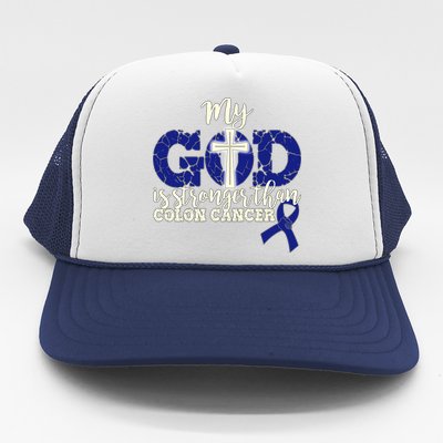 My God Is Stronger Than Colon Cancer Trucker Hat