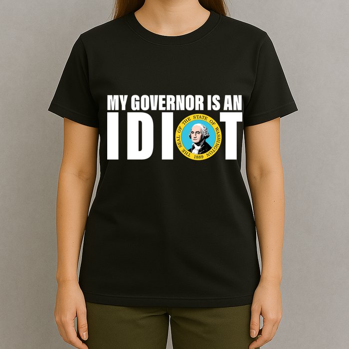 My Governor Is A Idiot T-Shirt