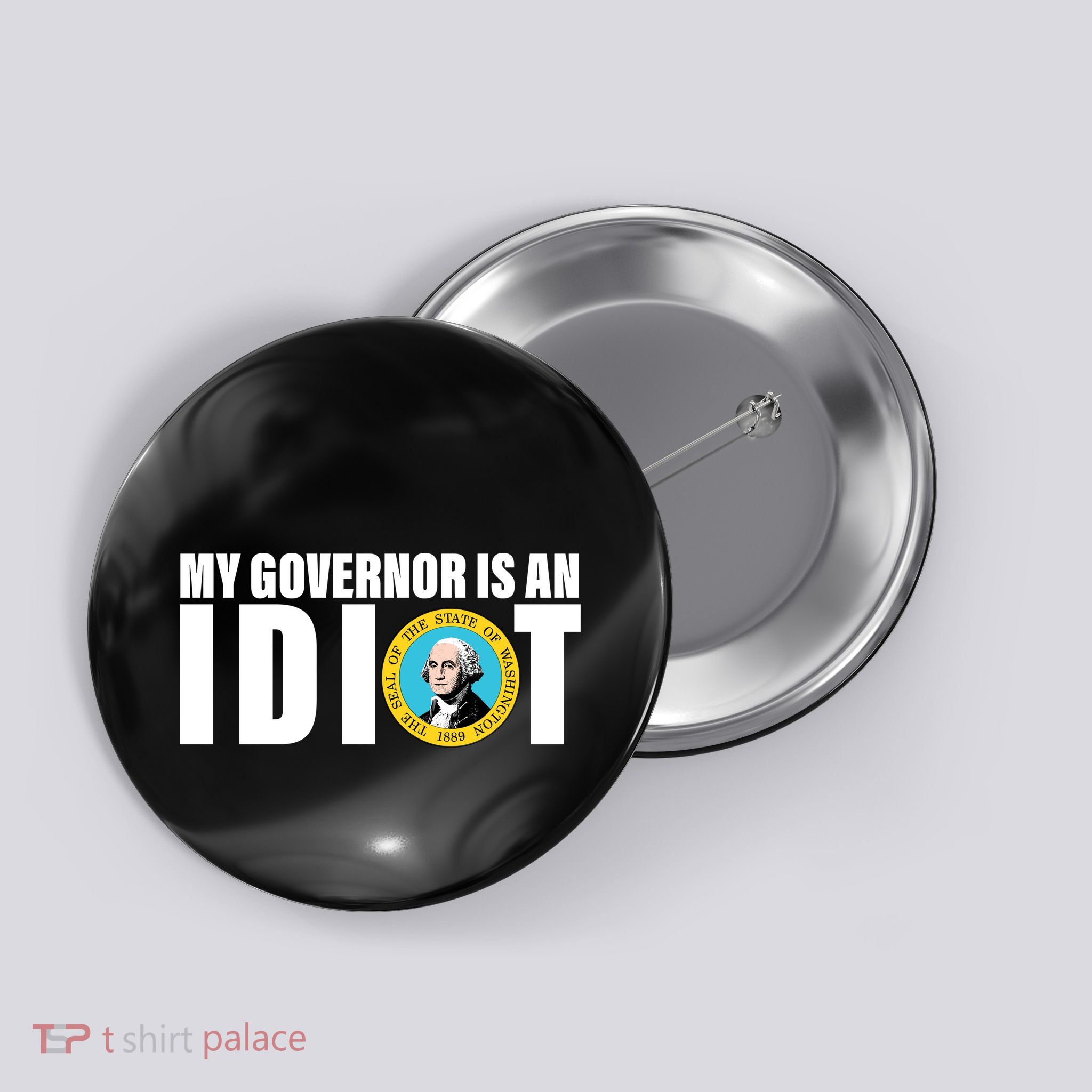 My Governor Is A Idiot Button