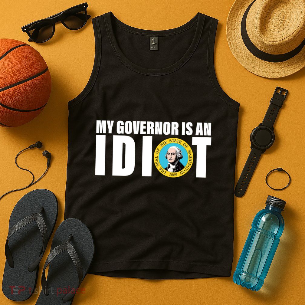 My Governor Is A Idiot Tank Top
