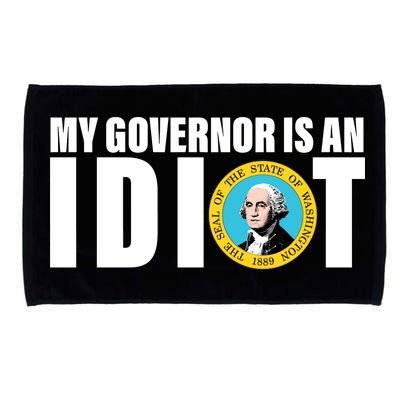 My Governor Is A Idiot Microfiber Hand Towel