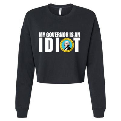My Governor Is A Idiot Cropped Pullover Crew