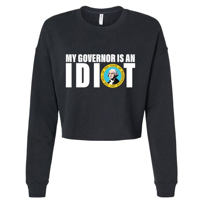My Governor Is A Idiot Cropped Pullover Crew