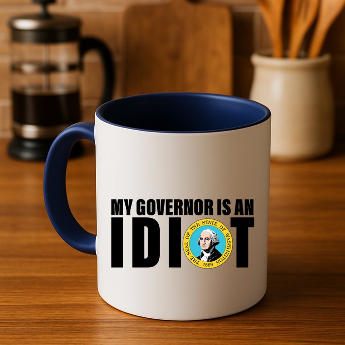 My Governor Is A Idiot Mug