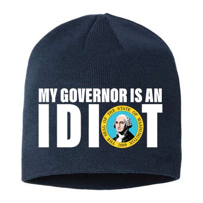 My Governor Is A Idiot Sustainable Beanie