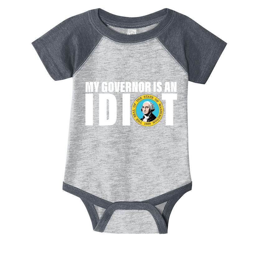 My Governor Is A Idiot Infant Baby Jersey Bodysuit