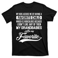 My Grandbabies Are My Favorite - Gift For Grandpa & Grandma T-Shirt