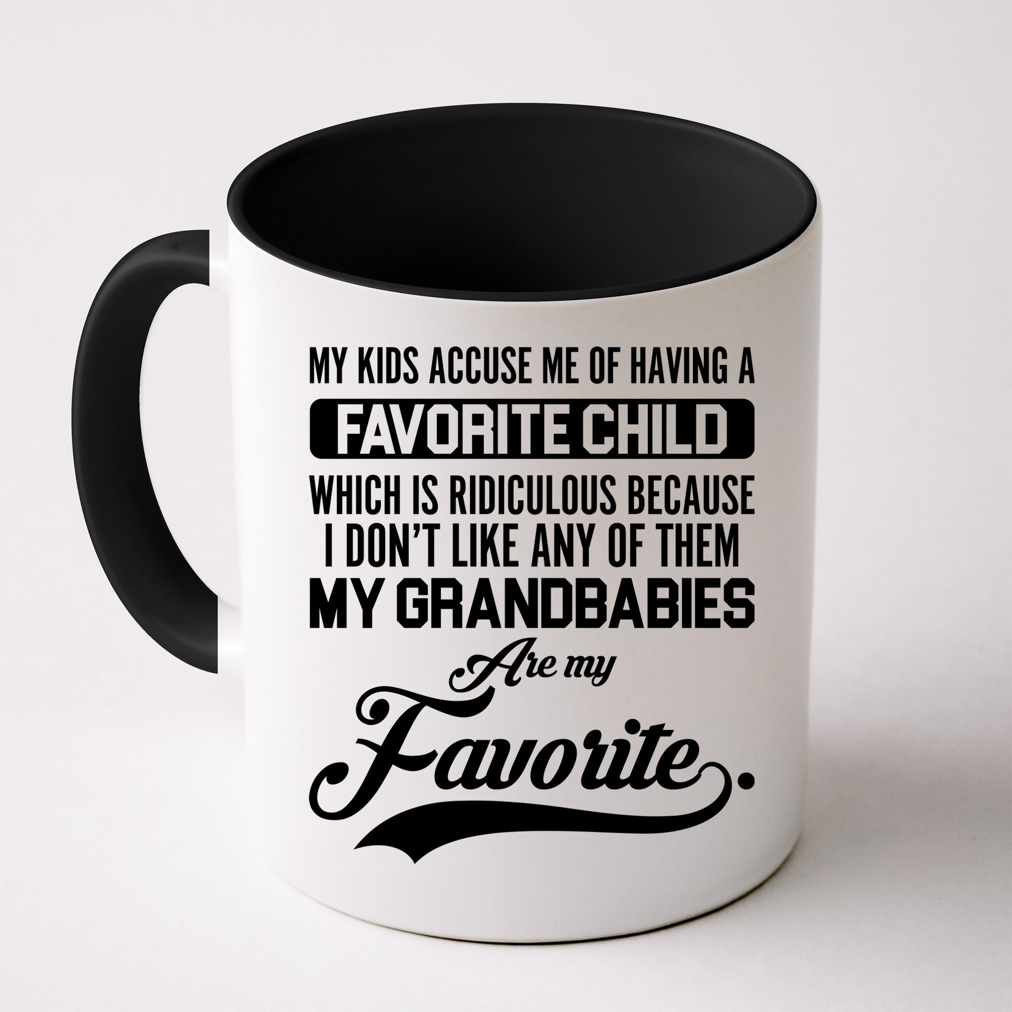 My Grandbabies Are My Favorite - Gift For Grandpa & Grandma Mug