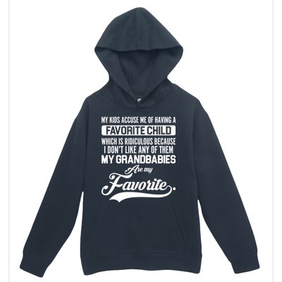 My Grandbabies Are My Favorite - Gift For Grandpa & Grandma Urban Pullover Hoodie