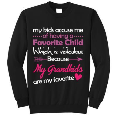 My Grandkids Are My Favorite Child Sweatshirt