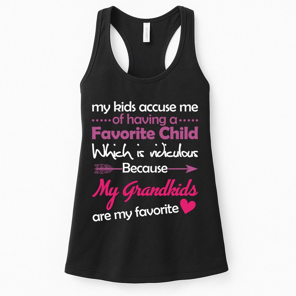 My Grandkids Are My Favorite Child Womens Tank Top