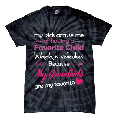 My Grandkids Are My Favorite Child Tie-Dye T-Shirt