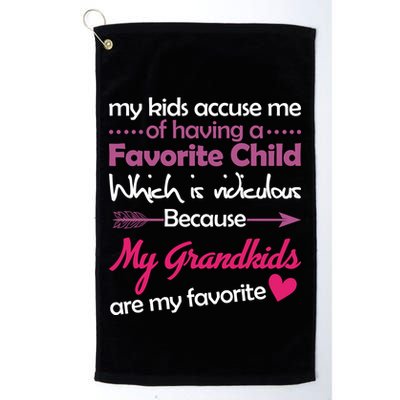 My Grandkids Are My Favorite Child Golf Towel