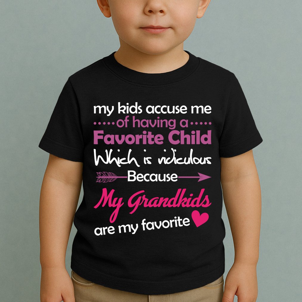 My Grandkids Are My Favorite Child Toddler T-Shirt