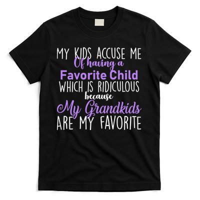 My Grandkids Are My Favorite Funny Grandparents T-Shirt