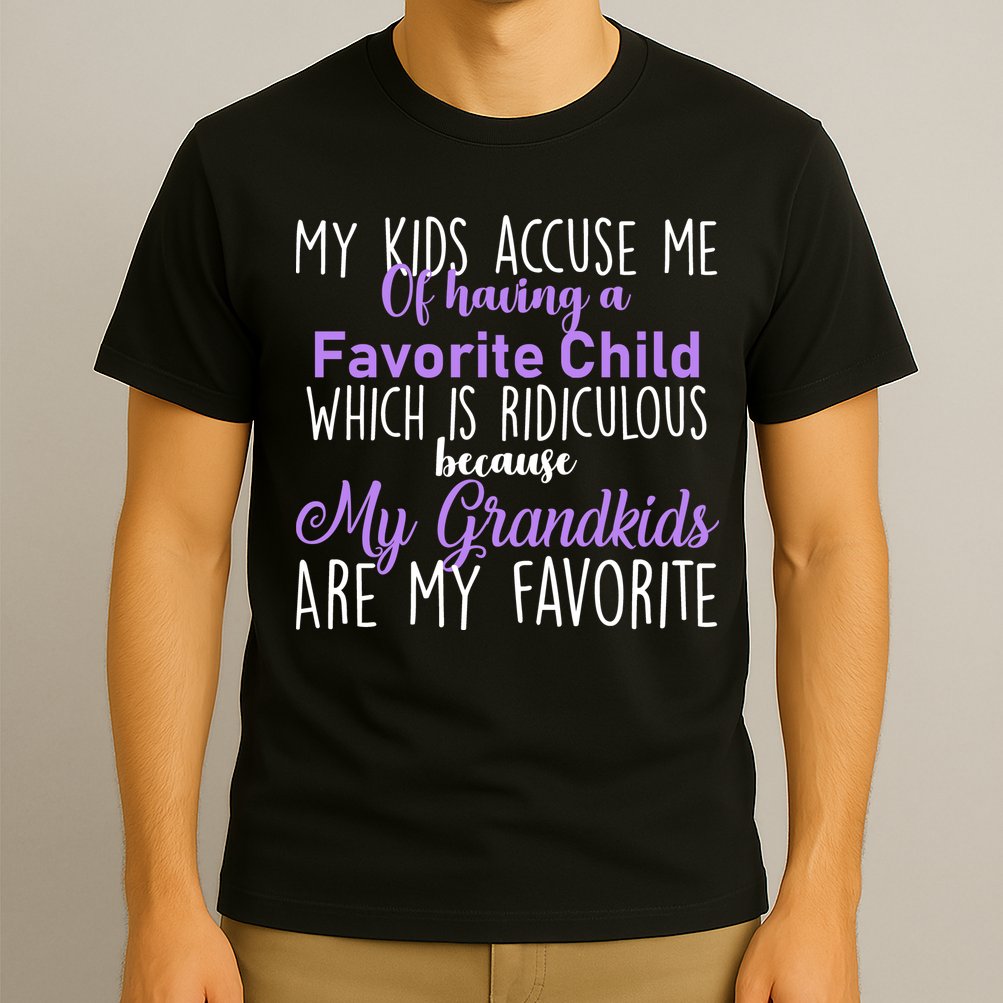 My Grandkids Are My Favorite Funny Grandparents T-Shirt