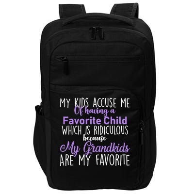 My Grandkids Are My Favorite Funny Grandparents Impact Tech Backpack