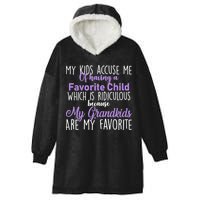 My Grandkids Are My Favorite Funny Grandparents Hooded Wearable Blanket