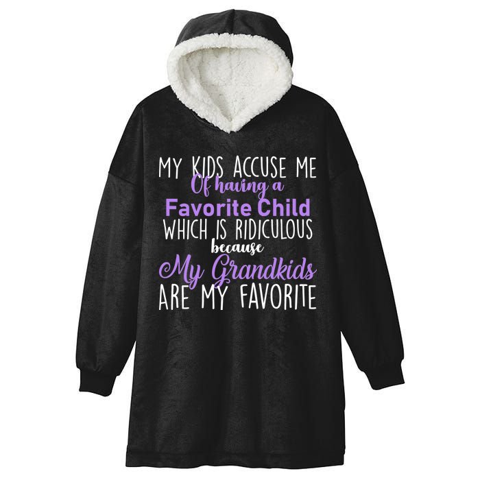 My Grandkids Are My Favorite Funny Grandparents Hooded Wearable Blanket