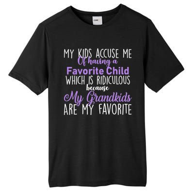 My Grandkids Are My Favorite Funny Grandparents Tall Fusion ChromaSoft Performance T-Shirt