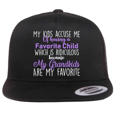 My Grandkids Are My Favorite Funny Grandparents Flat Bill Trucker Hat