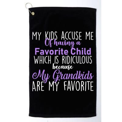 My Grandkids Are My Favorite Funny Grandparents Platinum Collection Golf Towel