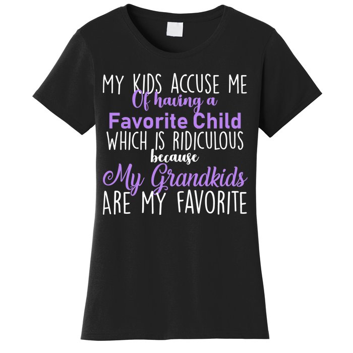 My Grandkids Are My Favorite Funny Grandparents Women's T-Shirt