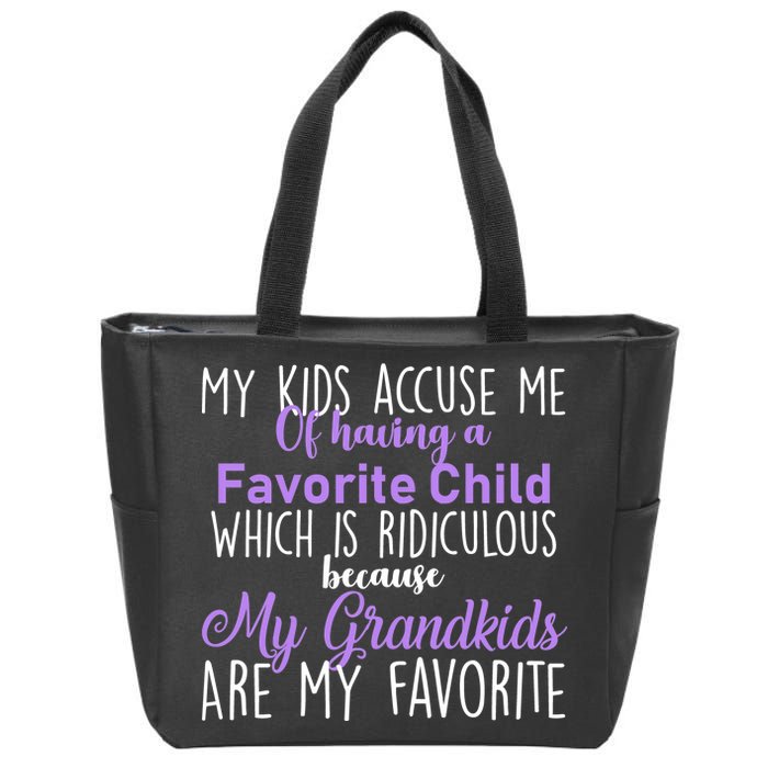 My Grandkids Are My Favorite Funny Grandparents Zip Tote Bag