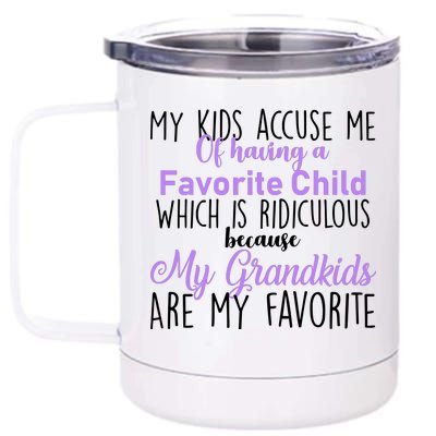 My Grandkids Are My Favorite Funny Grandparents 12 oz Stainless Steel Tumbler Cup