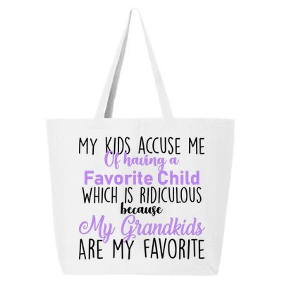 My Grandkids Are My Favorite Funny Grandparents 25L Jumbo Tote