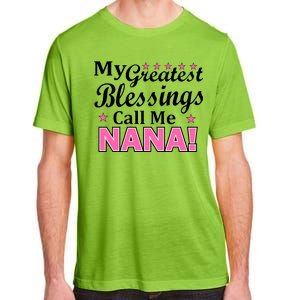 My Greatest Blessings Call Me Nana Adult ChromaSoft Performance T-Shirt