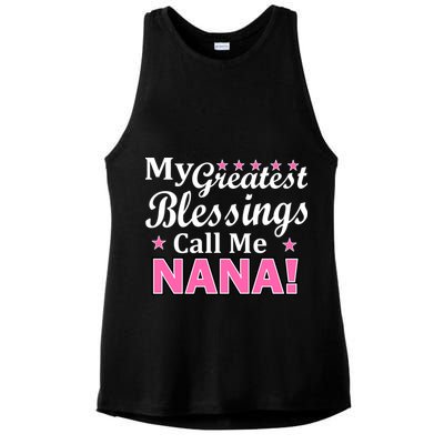 My Greatest Blessings Call Me Nana Ladies PosiCharge Tri-Blend Wicking Tank