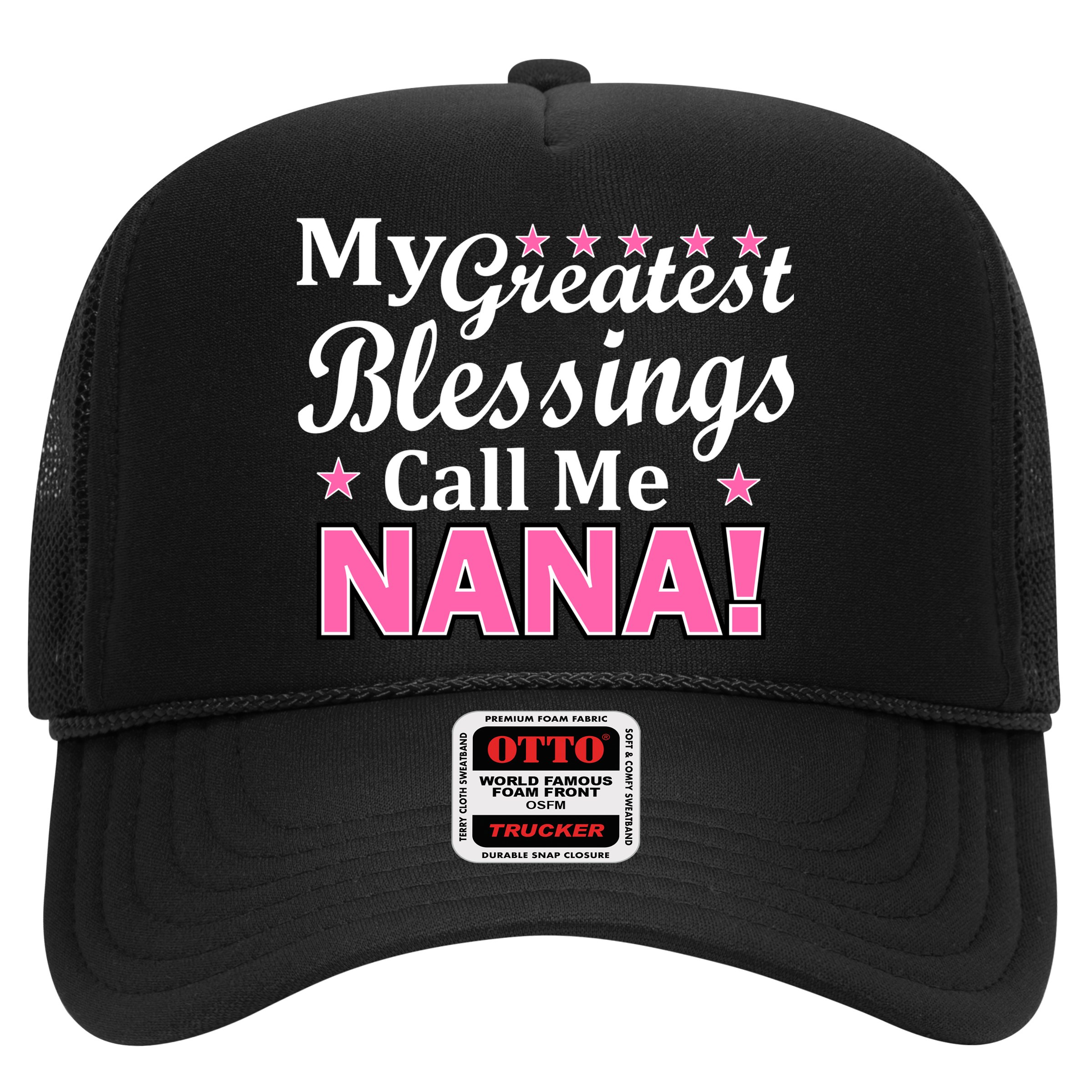 My Greatest Blessings Call Me Nana Hat