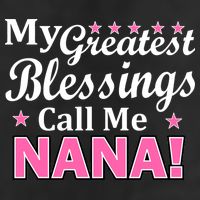 My Greatest Blessings Call Me Nana Hat