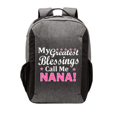 My Greatest Blessings Call Me Nana Vector Backpack