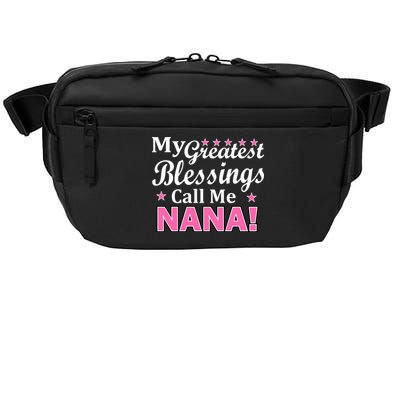 My Greatest Blessings Call Me Nana Crossbody Pack