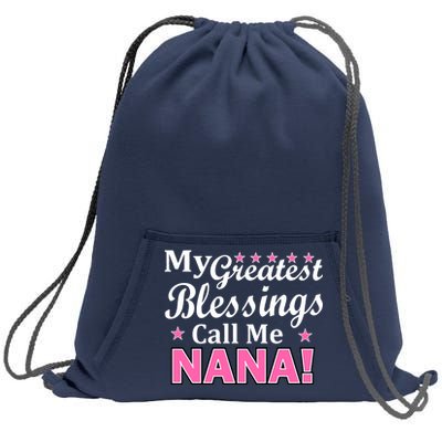 My Greatest Blessings Call Me Nana Sweatshirt Cinch Pack Bag