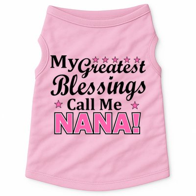 My Greatest Blessings Call Me Nana Doggie Tank