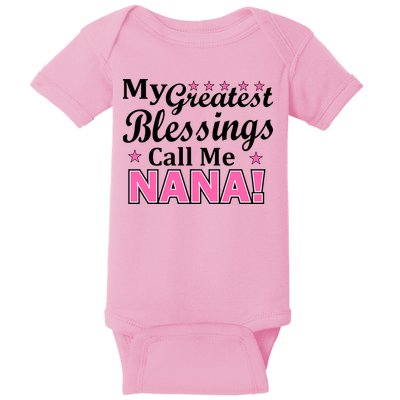 My Greatest Blessings Call Me Nana Baby Bodysuit