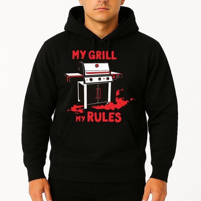 My Grill My Rules Hoodie
