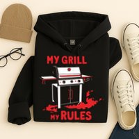 My Grill My Rules Hoodie