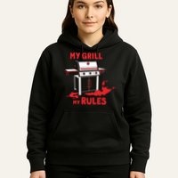 My Grill My Rules Hoodie