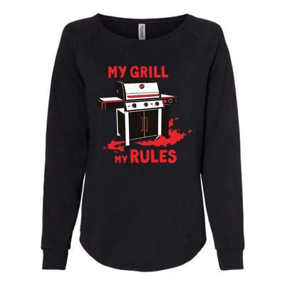 My Grill My Rules Womens California Wash Sweatshirt