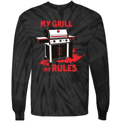 My Grill My Rules Tie-Dye Long Sleeve Shirt