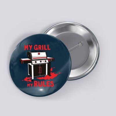 My Grill My Rules Button