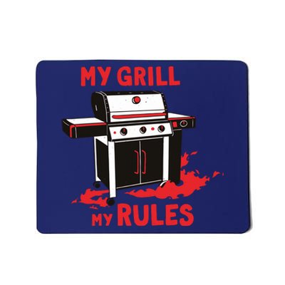 My Grill My Rules Mousepad