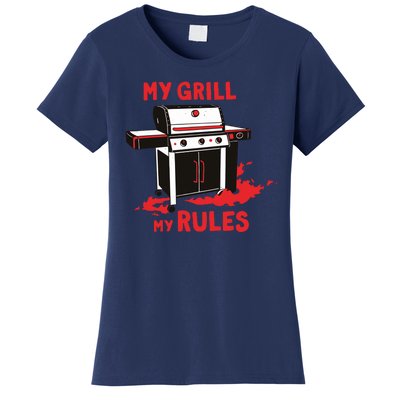 My Grill My Rules Women's T-Shirt